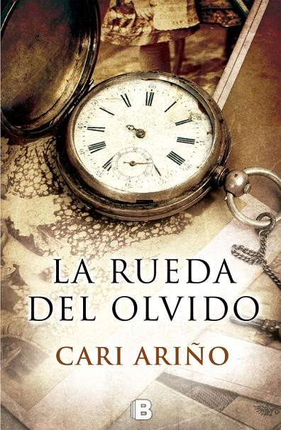 La rueda del olvido | 9788466661188 | Cari Ariño