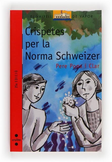 Crispetes per la Norma Schweizer | 9788476298589 | Pere Pons i Clar