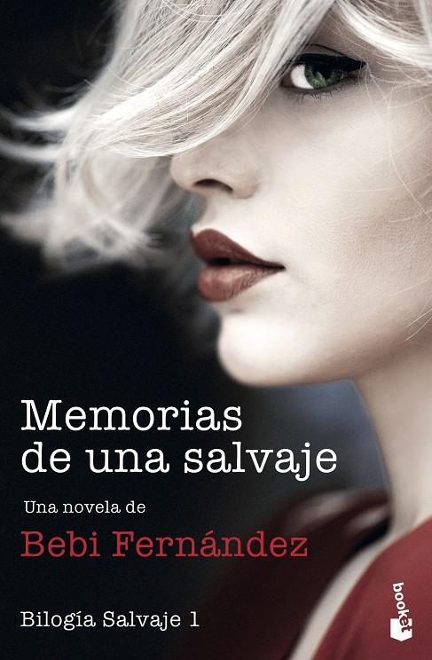 Memorias de una salvaje | 9788408247838 | Fernández, Bebi