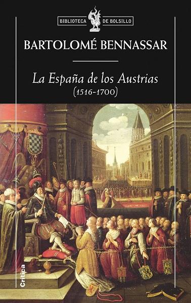 La España de los Austrias - 1516-1700 | 9788498920826 | Bartolomé Bennassar