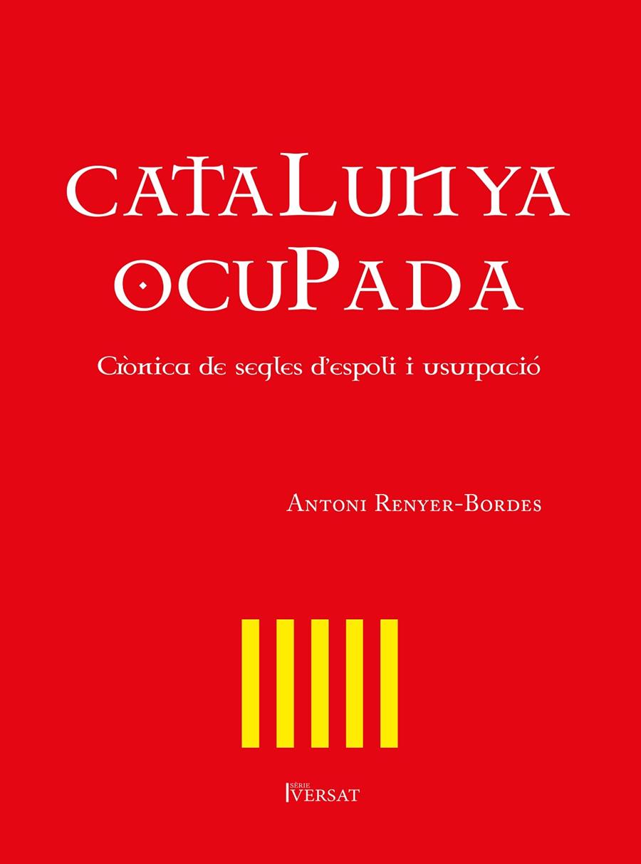 Catalunya ocupada | 9788418522192 | Renyer-Bordes, Antoni