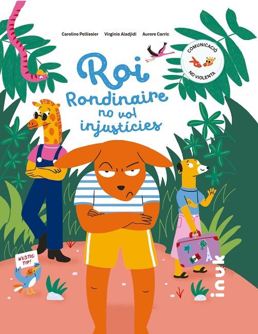 Roi Rondinaire no vol injustícies | 9788416774821 | Pellissier, Caroline/Aladjidi, Virginie