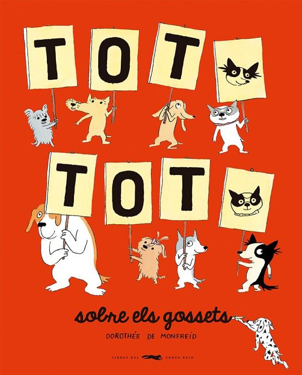 Tot, Tot, sobre els gossets | 9788412635379 | de Monfried, Dorothée