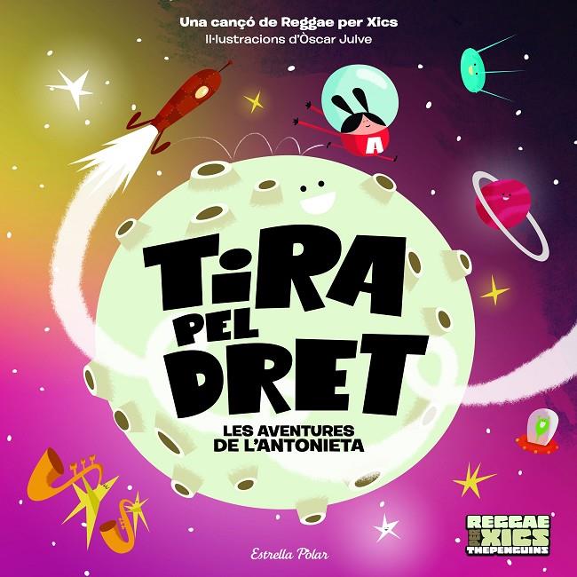 Tira pel dret : Les Aventures de l'Antonieta | 9788418135576 | Julve Gil, Òscar ; The Penguins