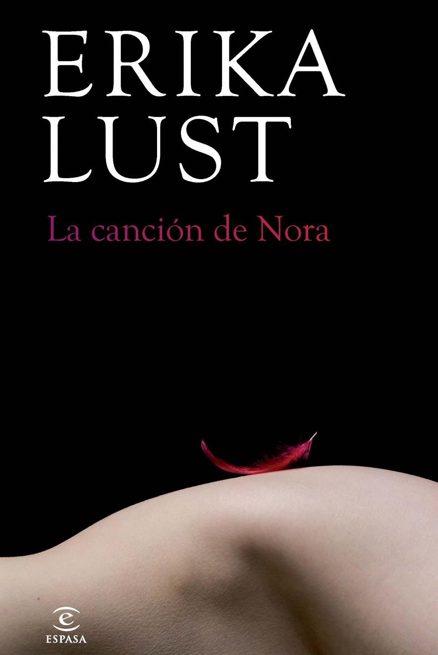 La canción de Nora | 9788467018455 | Erika Lust