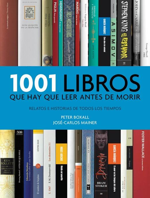 1001 libros que hay que leer antes de morir | 9788415989783 | Peter Boxall - José-Carlos Mainer