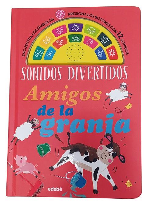 Sonidos divertidos: amigos de la granja | 9788468346380 | Smith, Kathryn