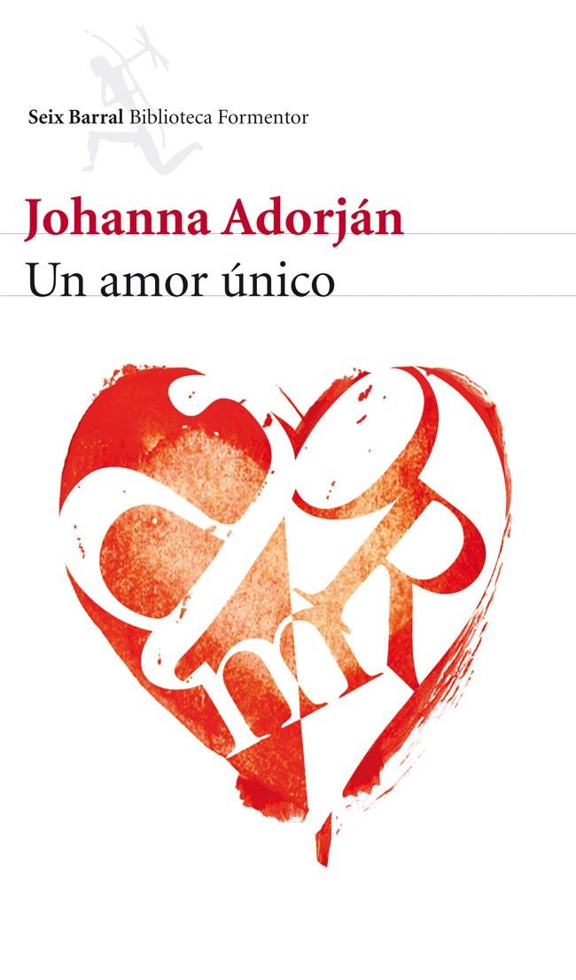 Un amor único | 9788432228742 | Johanna Adorján