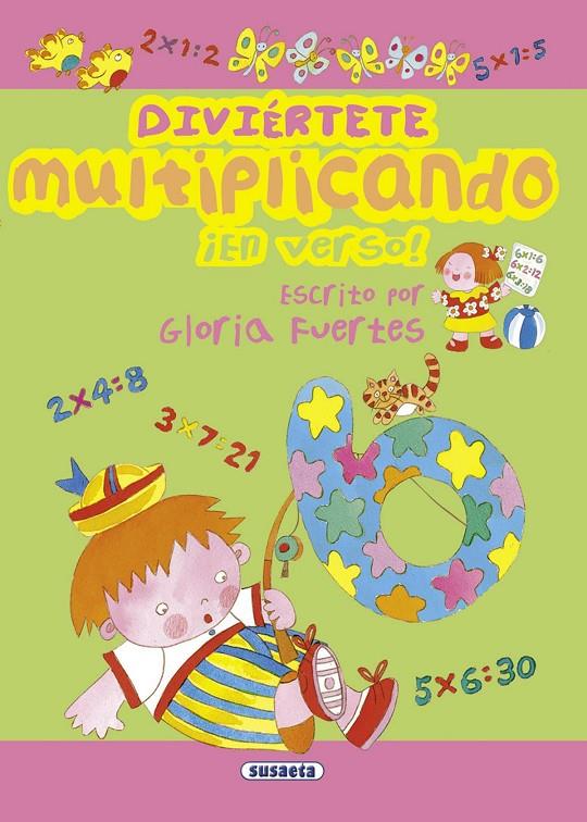 Diviértete multiplicando ¡en verso! - Gloria Fuertes | 9788467713305 | Fuertes, Gloria