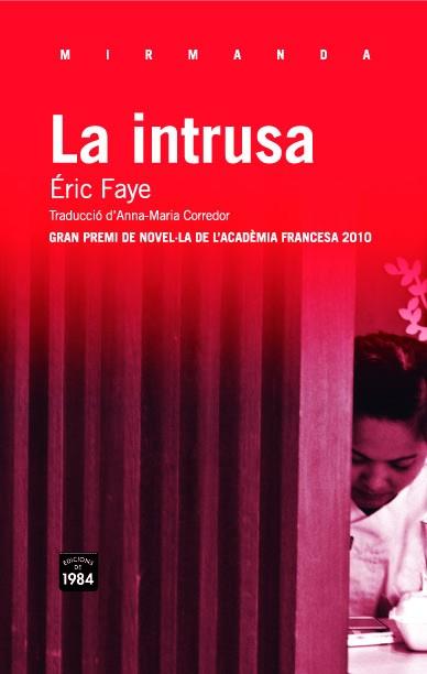 La intrusa | 9788492440962 | Eric Faye