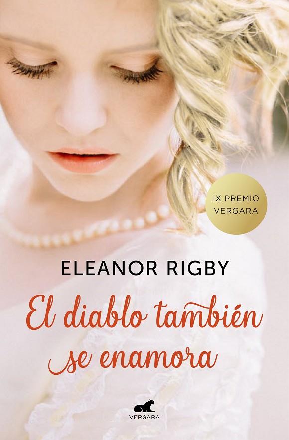 El diablo también se enamora (Premio Vergara - El Rincón de la Novela Romántica | 9788416076857 | Rigby, Eleanor