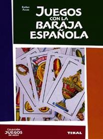 Juegos con la baraja española | 9788430535026 | Juegos de mesa - Ester Arcos