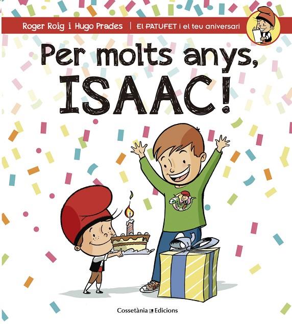 Per molts anys, Isaac! | 9788490345863 | Roger Roig i Hugo Prades