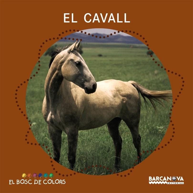 El cavall | 9788448924638 | Estel Baldó - Rosa Gil - Maria Soliva