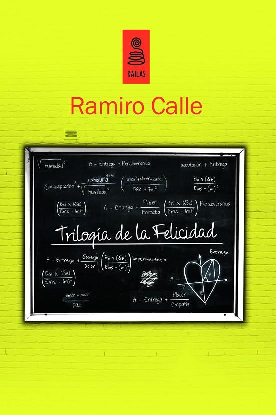 Trilogía de la felicidad | 9788494139178 | Ramiro Calle