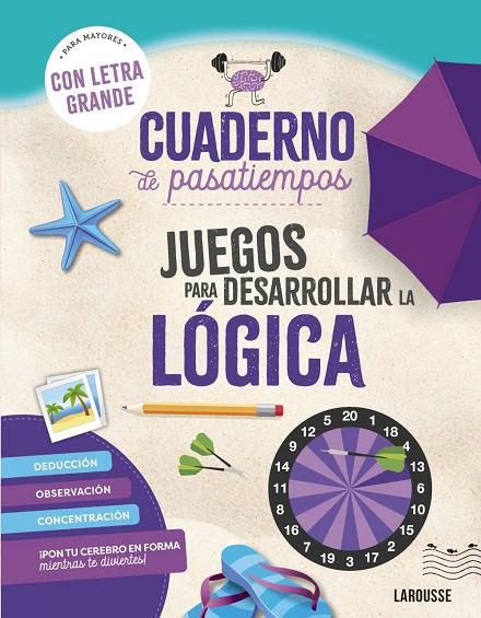 Cuaderno de pasatiempos para mayores. Juegos para desarrollar la lógica. | 9788410124417 | Audrain, Loïc/Lebrun, Sandra