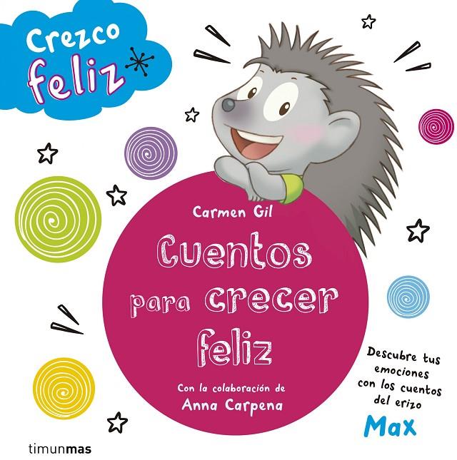 Cuentos para crecer feliz | 9788408142645 | Carmen Gil - Anna Carpena