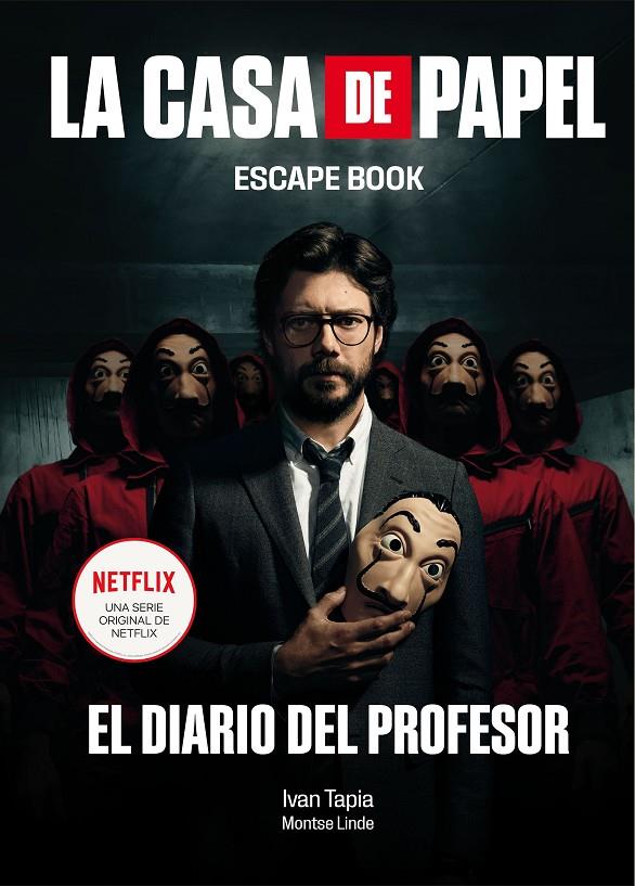 La casa de papel. Escape book | 9788417858384 | Tapia, Ivan/Linde, Montse