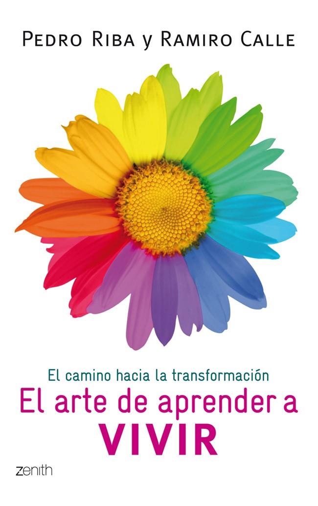 El arte de aprender a vivir | 9788408008408 | Pedro Riba y Ramiro Calle