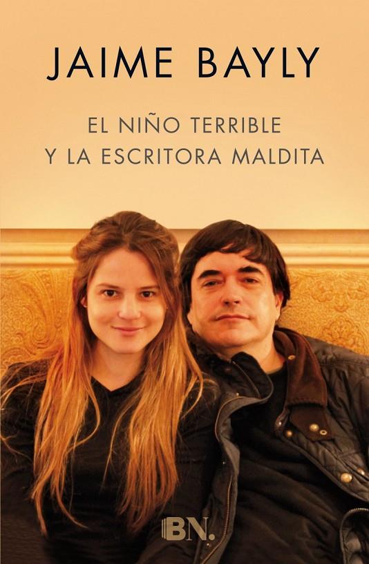 El niño terrible y la escritora maldita | 9788466658713 | Jaime Bayly