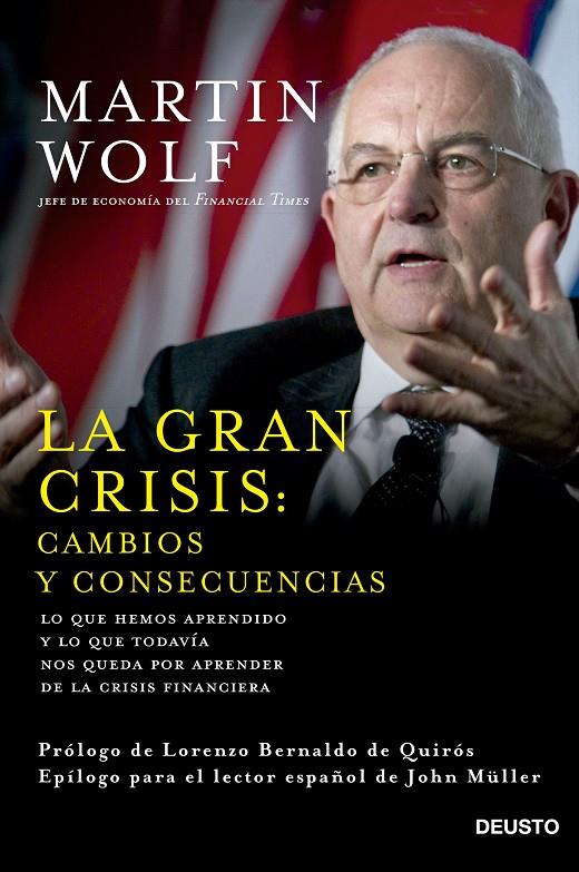 La gran crisis: Cambios y consecuencias | 9788423420964 | Martin Wolf