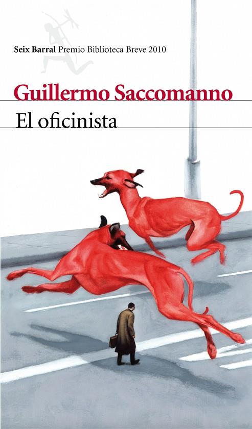 El oficinista | 9788432212826 | Guillermo Saccomanno