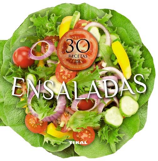 30 recetas de ensaladas | 9788499283432 | Tikal, Equipo