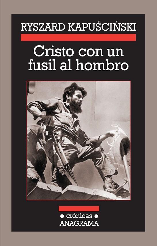 Cristo con un fusil al hombro | 9788433925886 | Ryszard Kapuscinski