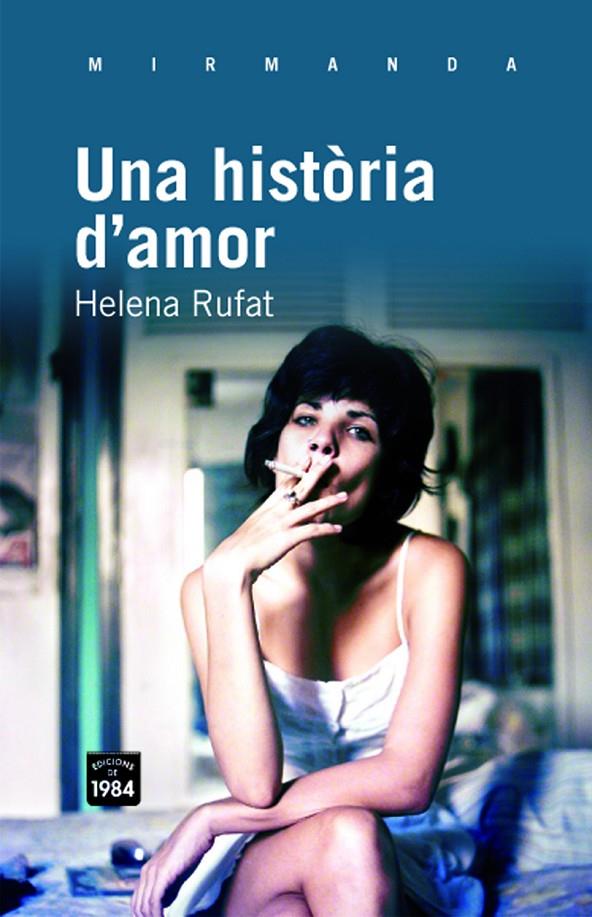 Una història d'amor | 9788492440900 | Helena Rufat