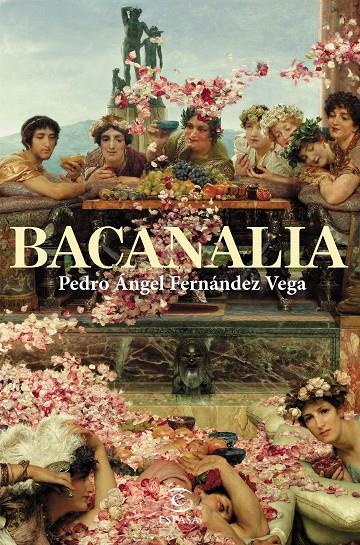 Bacanalia | 9788467063547 | Fernández Vega, Pedro Ángel