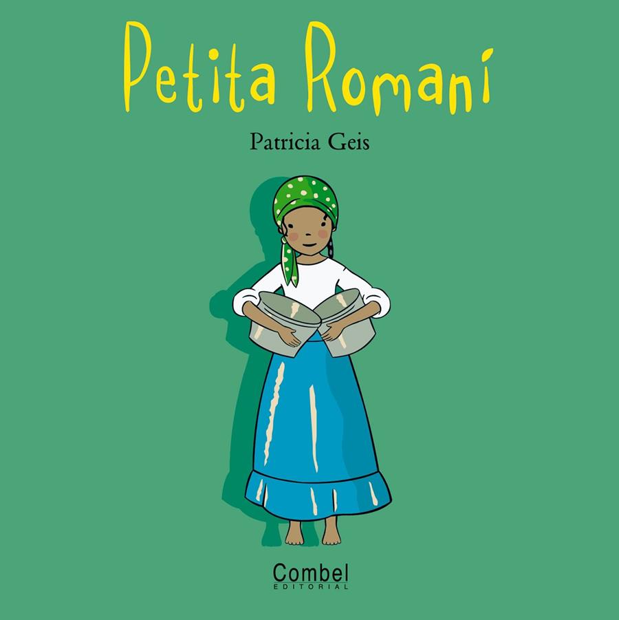 Petita Romaní | 9788498251227 | Patricia Geis