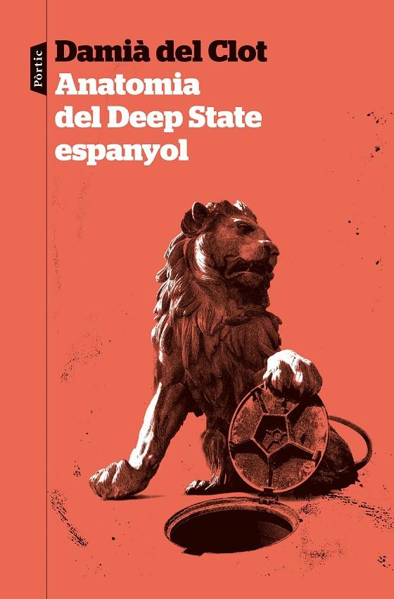 Anatomia del Deep State espanyol | 9788498095319 | Del Clot Trias, Damià