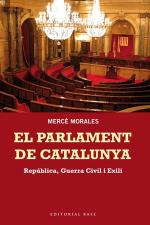 El Parlament de Catalunya | 9788415267676 | Mercè Morales