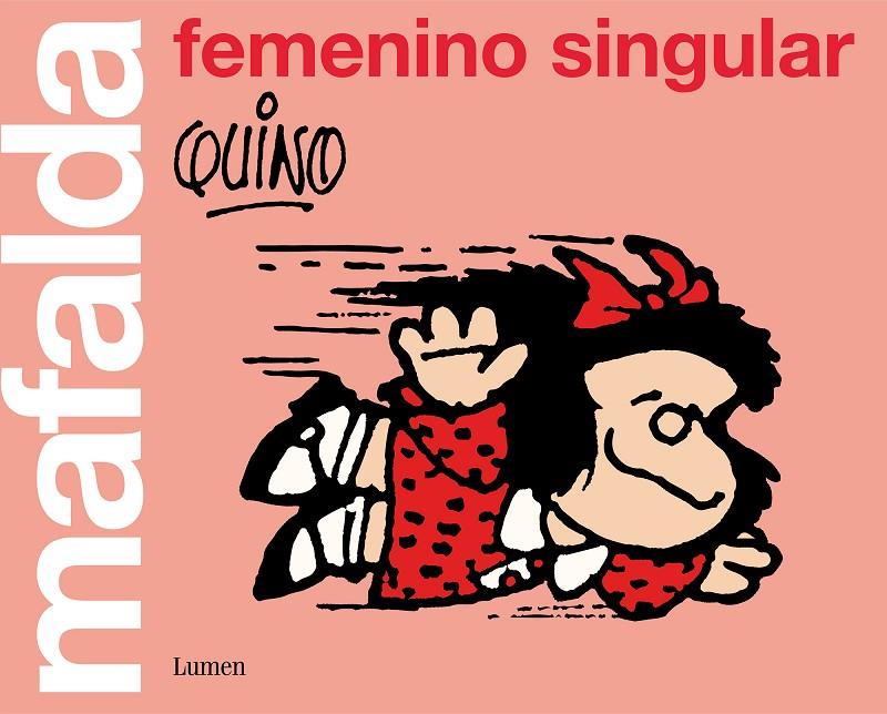 Mafalda: femenino singular | 9788426405852 | Quino,