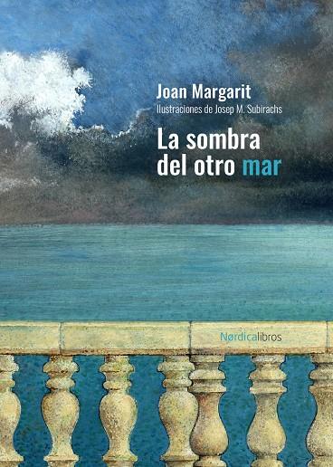 La sombra del otro mar | 9788418067556 | Margarit Consarnau, Joan