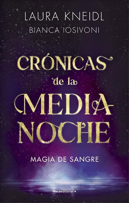 Magia de sangre (Crónicas de la medianoche 2) | 9788419283757 | Iosivoni, Bianca/Kneidl, Laura