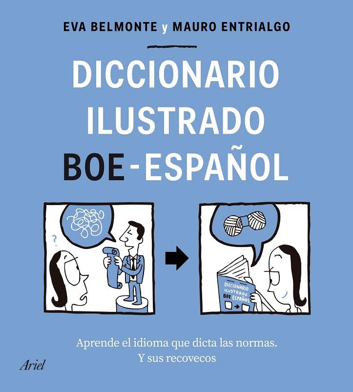 Diccionario ilustrado BOE-español | 9788434433588 | Belmonte, Eva/Entrialgo, Mauro