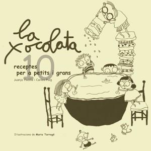 La xocolata | 9788492607143 | Juanjo Padilla i Carles Puig