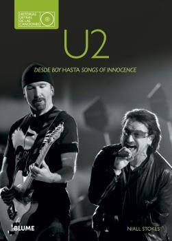 U2 desde Boy hasta Songs of Innocence | 9788480769785 | Niall Stokes