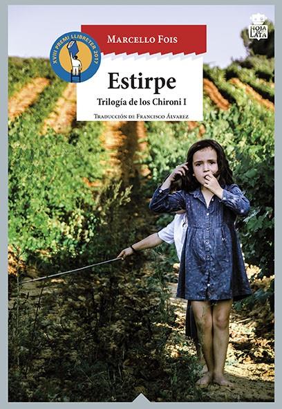 Estirpe. Trilogía de los Chironi 1 | 9788416537136 | Marcello Fois