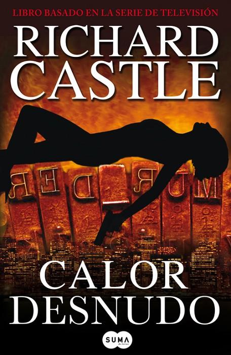 Calor desnudo | 9788483652169 | Richard Castle