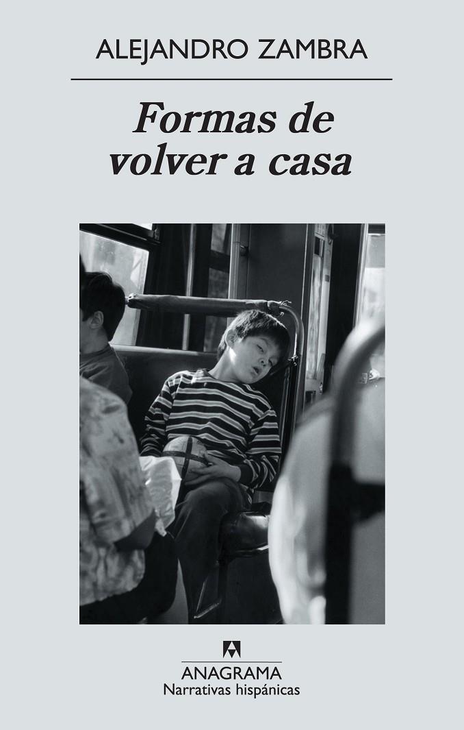 Formas de volver a casa | 9788433972279 | Alejandro Zambra