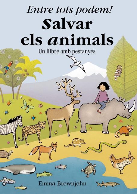 Entre tots podem! Salvar els animals | 9788498253542 | Emma Brownjohn