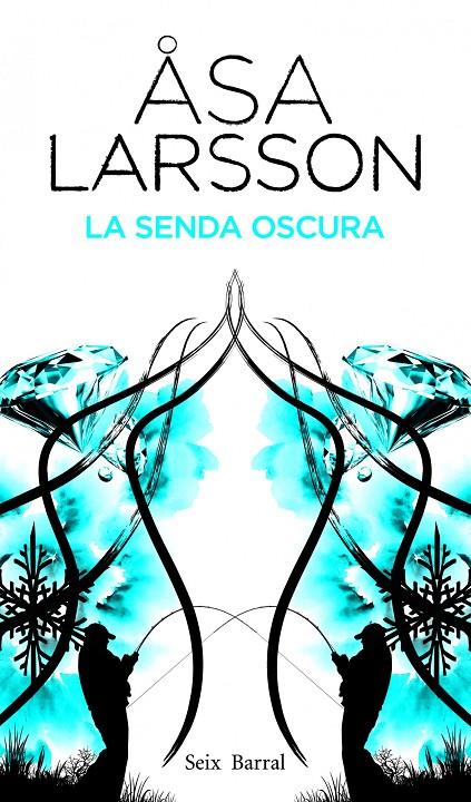 La senda oscura | 9788432228810 | Asa Larsson