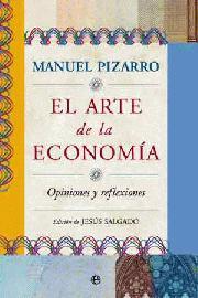 El arte de la economía | 9788497348546 | Manuel Pizarro