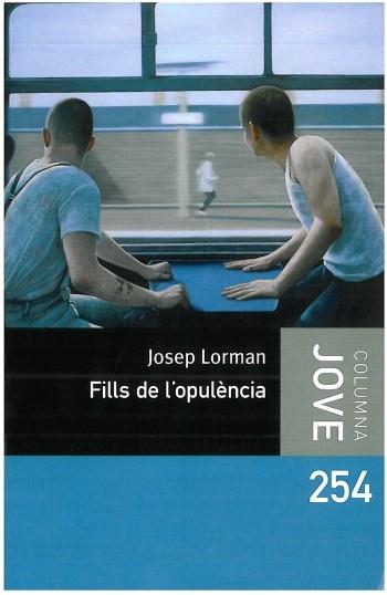 Fills de l'opulència | 9788499321677 | Josep Lorman