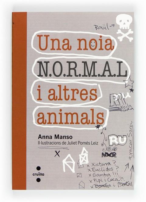 Una noia N.O.R.M.A.L. i altres animals | 9788466129329 | Anna Manso