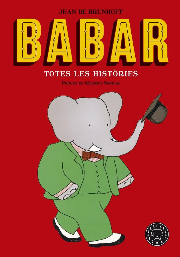 Babar. Totes les històries (ed. de luxe) | 9788416290949 | Jean De Brunhoff