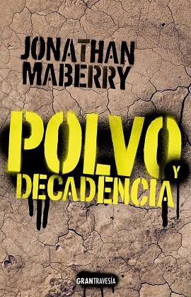 Polvo y decadencia | 9788412365542 | Maberry, Jonathan