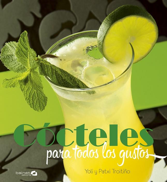 Cócteles para todos los gustos | 9788494352669 | Troitiño Sotillo, Patxi/Troitiño Sotillo, Yoli